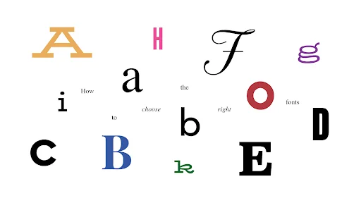 A Guide to Choosing the Right Fonts for Web Design