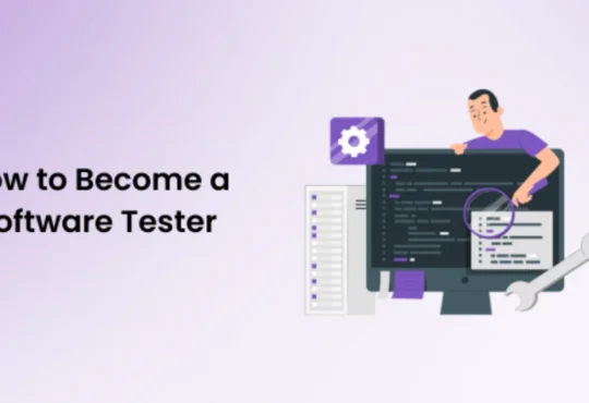 A Step-By-Step Process On How To Become A Software Tester